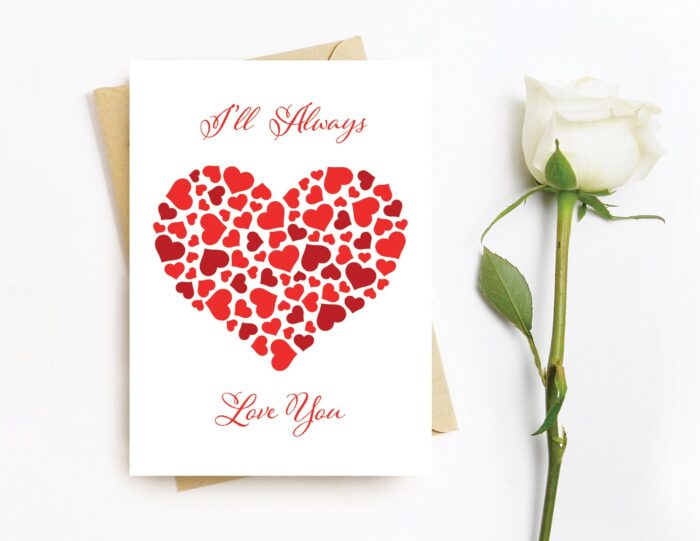 I Will Always Love You Printable Card For Him I Love You Printable Greeting Card for Her Instant Download Card For Mother or Daughter